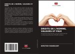 DROITS DE L'HOMME, VALEURS ET PAIX