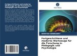 Fortgeschrittene und moderne Werkzeuge für die Forschung in Pädagogik und Psychologie