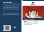 Bildung neu denken