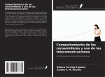 Comportamiento de los consumidores y uso de las telecomunicaciones