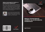 Wp?yw konwergencji mediów na przyswajanie wiadomo?ci