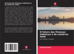 O futuro das finanças islâmicas e do comércio halal