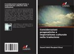 Considerazioni pragmatiche e imperialismo culturale nella traduzione