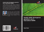 Analisi della divergenza genetica con il marcatore RAPD