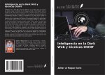 Inteligencia en la Dark Web y técnicas OSINT