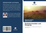 Blattabschneiden und Düngung