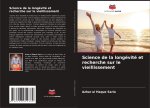 Science de la longévité et recherche sur le vieillissement