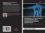 Evaluation of the Posture of Individuals with Temporomandibular Dysfunction