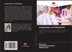 Composites en orthodontie