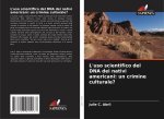 L'uso scientifico del DNA dei nativi americani: un crimine culturale?