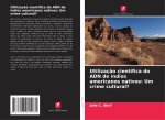 Utilizaç?o científica do ADN de índios americanos nativos: Um crime cultural?