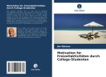 Motivation für Freizeitaktivitäten durch College-Studenten