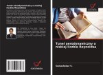 Tunel aerodynamiczny o niskiej liczbie Reynoldsa