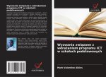 Wyzwania zwi?zane z wdra?aniem programu ICT w szko?ach podstawowych