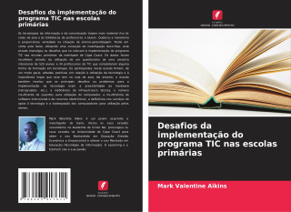Desafios da implementaç?o do programa TIC nas escolas primárias
