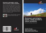 Benessere psicologico, teorie, studi correlati e fattori predittivi