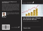 Los factores que influyen en el precio del oro