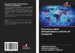 Sicurezza delle infrastrutture critiche di trasporto
