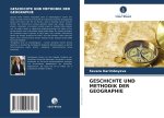 GESCHICHTE UND METHODIK DER GEOGRAPHIE