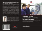Syst?me SCADA personnalisé pour une solution rentable