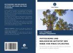 PHYTOCHEMIE UND BIOLOGISCHE AKTIVITÄT DER RINDE VON PINUS SYLVESTRIS
