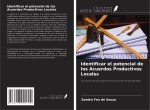 Identificar el potencial de los Acuerdos Productivos Locales
