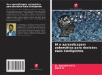 IA e aprendizagem automática para decis?es mais inteligentes