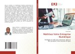 Maîtrisez Votre Entreprise Numérique