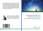PHOTOSYNTHESE: une inspiration pour la vie