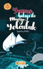 Altin Öyküler 3 - Yunus Baligi Ile Mucize Yolculuk