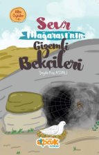 Altin Öyküler 4 - Sevr Magarasinin Gizemli Bekcileri