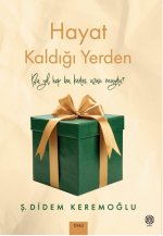 Hayat Kaldigi Yerden