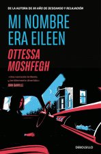Mi Nombre Era Eileen / Eileen