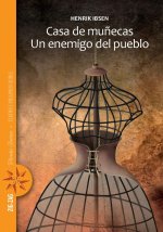 Casa de mu?ecas. Un enemigo del pueblo