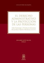 El derecho administrativo y la protecci n de las personas