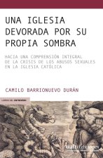 Una Iglesia devorada por su propia sombra