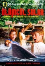 Dogal Parklardaki Gizemler 3 - Ölümcül Sular