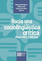 Hacia una sociolingüística crítica