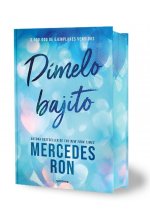 Dímelo Bajito / Tell Me Softly