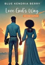 Love God's Way