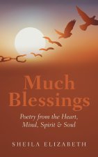 Much Blessings