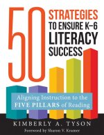 Fifty Strategies to Ensure K--6 Literacy Success