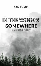 In the Woods Somewhere
