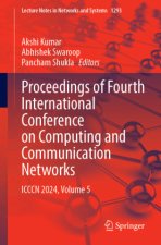Proceedings of Fourth International Conference on Computing and Communication Networks