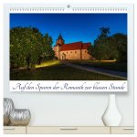 Auf den Spuren der Romanik zur blauen Stunde (hochwertiger Premium Wandkalender 2026 DIN A2 quer), Kunstdruck in Hochglanz