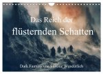 Das Reich der flüsternden Schatten (Wandkalender 2026 DIN A4 quer), CALVENDO Monatskalender