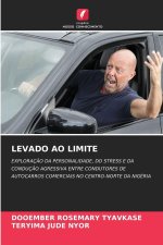 LEVADO AO LIMITE