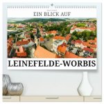Ein Blick auf Leinefelde-Worbis (hochwertiger Premium Wandkalender 2026 DIN A2 quer), Kunstdruck in Hochglanz