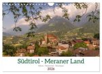 Südtirol - Meraner Land (Wandkalender 2026 DIN A4 quer), CALVENDO Monatskalender