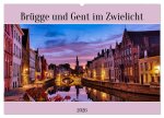 Brügge und Gent im Zwielicht (Wandkalender 2026 DIN A2 quer), CALVENDO Monatskalender